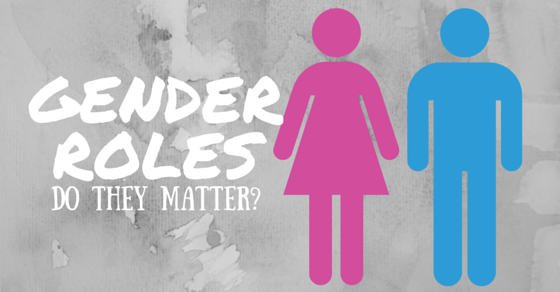 The Role Of Gender Roles In The